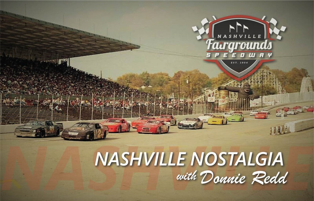 Nashville Nostalgia Fairgrounds Speedway Fundamentals Nashville